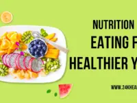 Nutrition Eating for healthier you